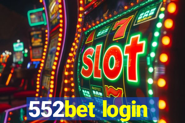 552bet login
